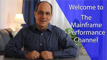 Mainframe Performance Channel Welcome