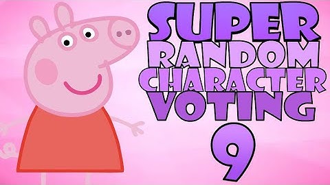 SUPER Random Character Voting 9