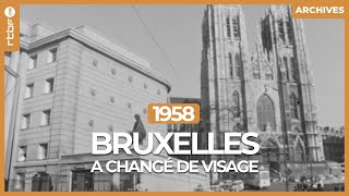 Bruxelles : visite de la ville en 1958 !  - RTBF Archives
