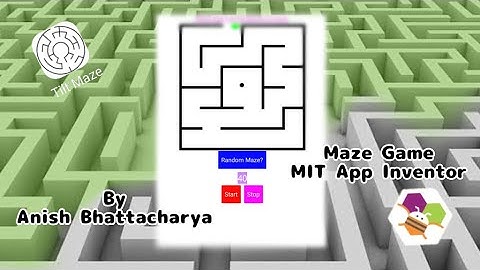 MIT App Inventor Maze Game | By Anish Bhattacharya