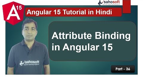 Attribute Binding in Angular 15 | data binding | Angular 15 Tutorial in Hindi