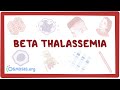 Beta-thalassemia - causes, symptoms, diagnosis, treatment, pathology