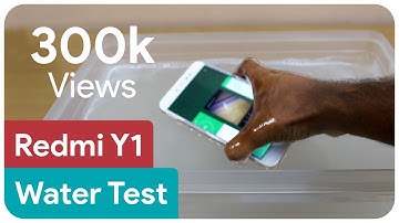 Redmi Y1 water test