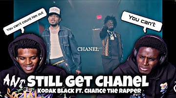 Kodak Black - Still Get Chanel w/ Chance the Rapper [Official Music Video] REACTION!!!