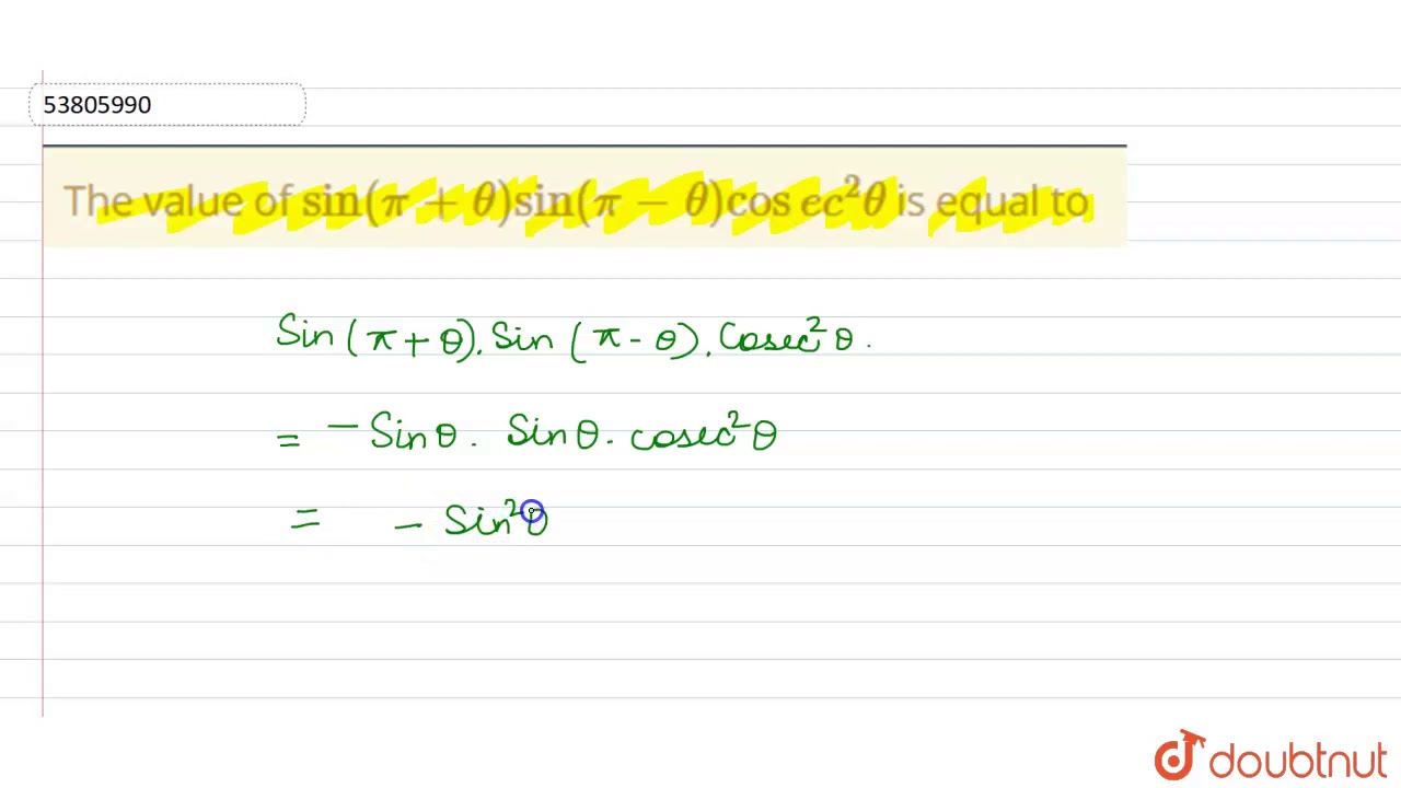 The Value Of Sin Pi Theta Sin Pi Theta Cosec 2 Theta Is Equal To Youtube The Value Of Sin Pi Theta Sin Pi Theta Cosec 2 Theta Is Equal To Youtube