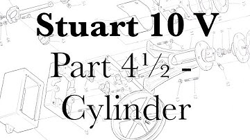 Building a Stuart 10V Steam Engine on a Lathe IVb - Cylinder fix