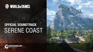 World of Tanks - Official Soundtrack: Serene Coast
