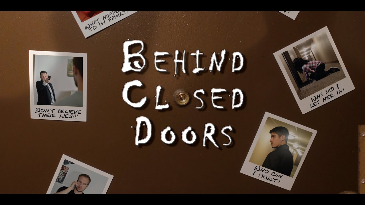 Behind Closed Doors YouTube