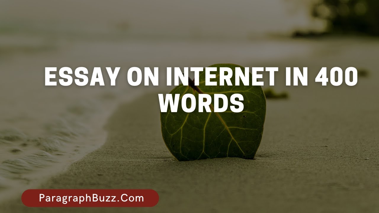Essay on Internet in 400 Words