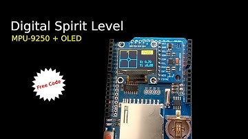 Arduino Digital Spirit Level Using MPU9250 and OLED SSD1306 I2C