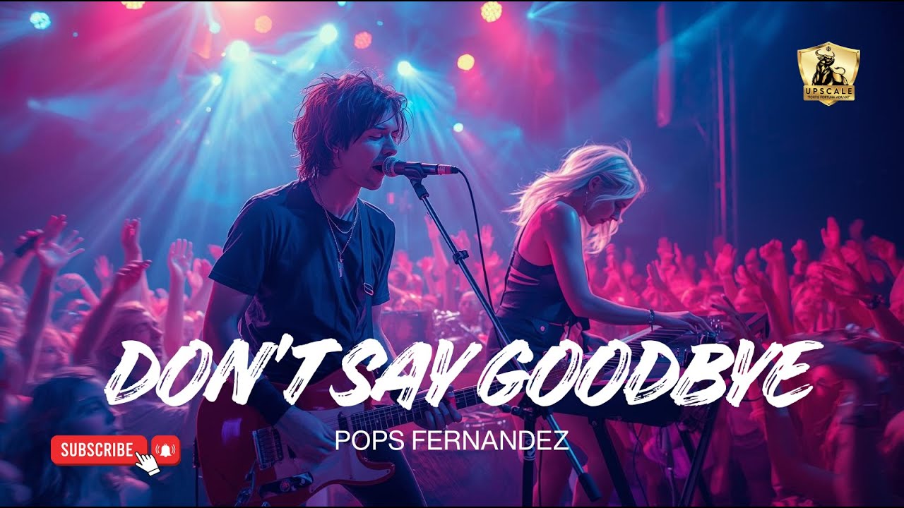 DON'T SAY GOODBYE by POPS FERNANDEZ -Ai ROCK COVER
