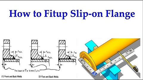 Slip-on Flange Fit up Tutorial