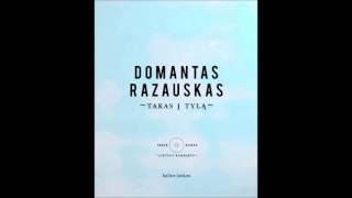 Video thumbnail of "Domantas Razauskas - akys"