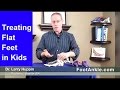 Flat Feet In Children What Parents Need To Know Seattle Podiatrist Dr Larry Huppin Flat Feet In Children What Parents Need To Know Seattle Podiatrist Dr Larry Huppin