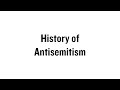 Understanding Antisemitism Through History