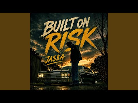 BUILT ON RISK
