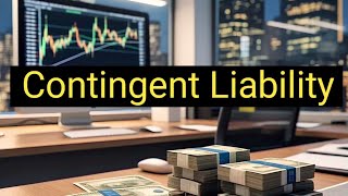 Contingent Liability Explained in Hindi | What is Contingent Liability | Finance Simplified