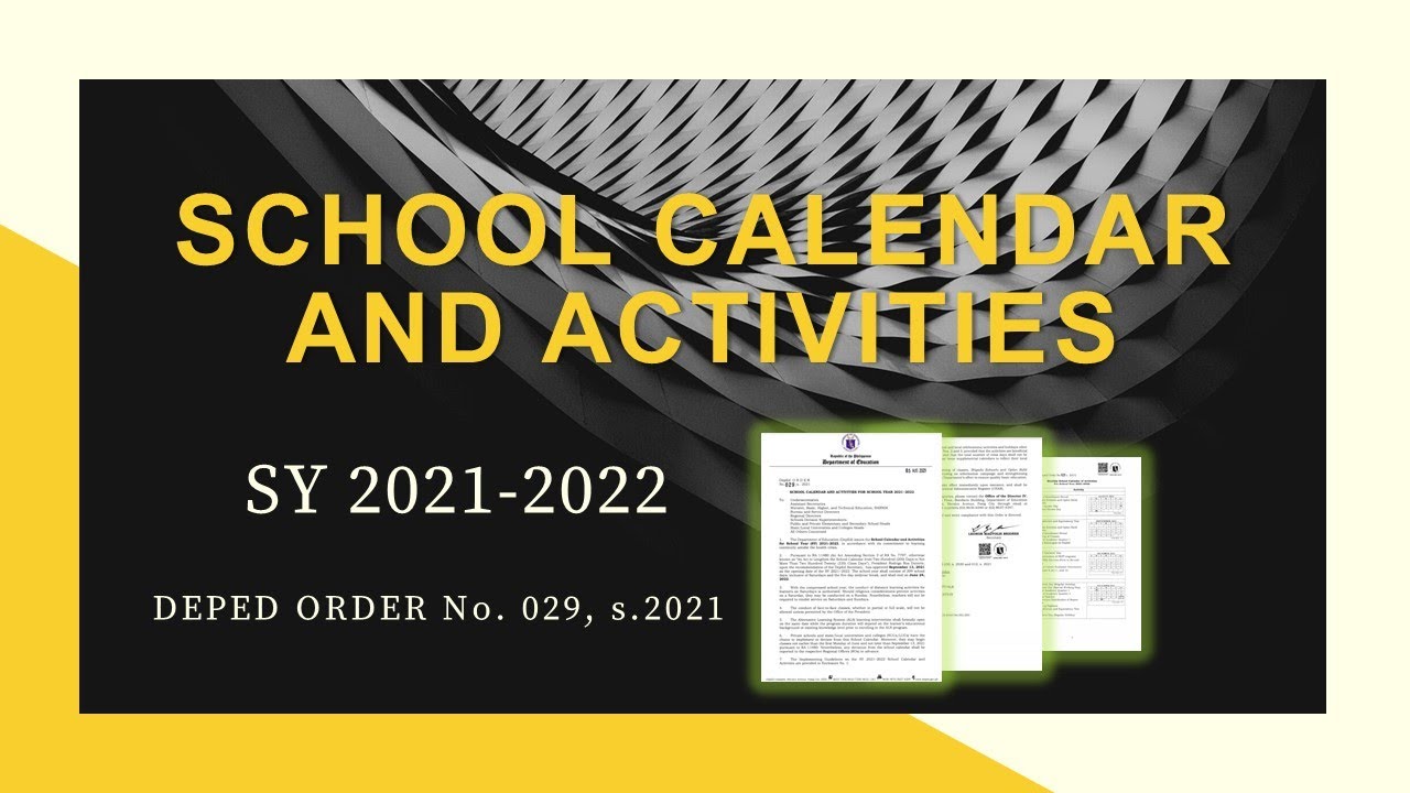 DEPED SCHOOL CALENDAR AND ACTIVITIES for SY 2021 2022 - YouTube