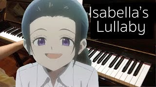 The Promised Neverland OST -「Isabella’s Lullaby」イザベラの唄 Piano cover + Sheet music chords