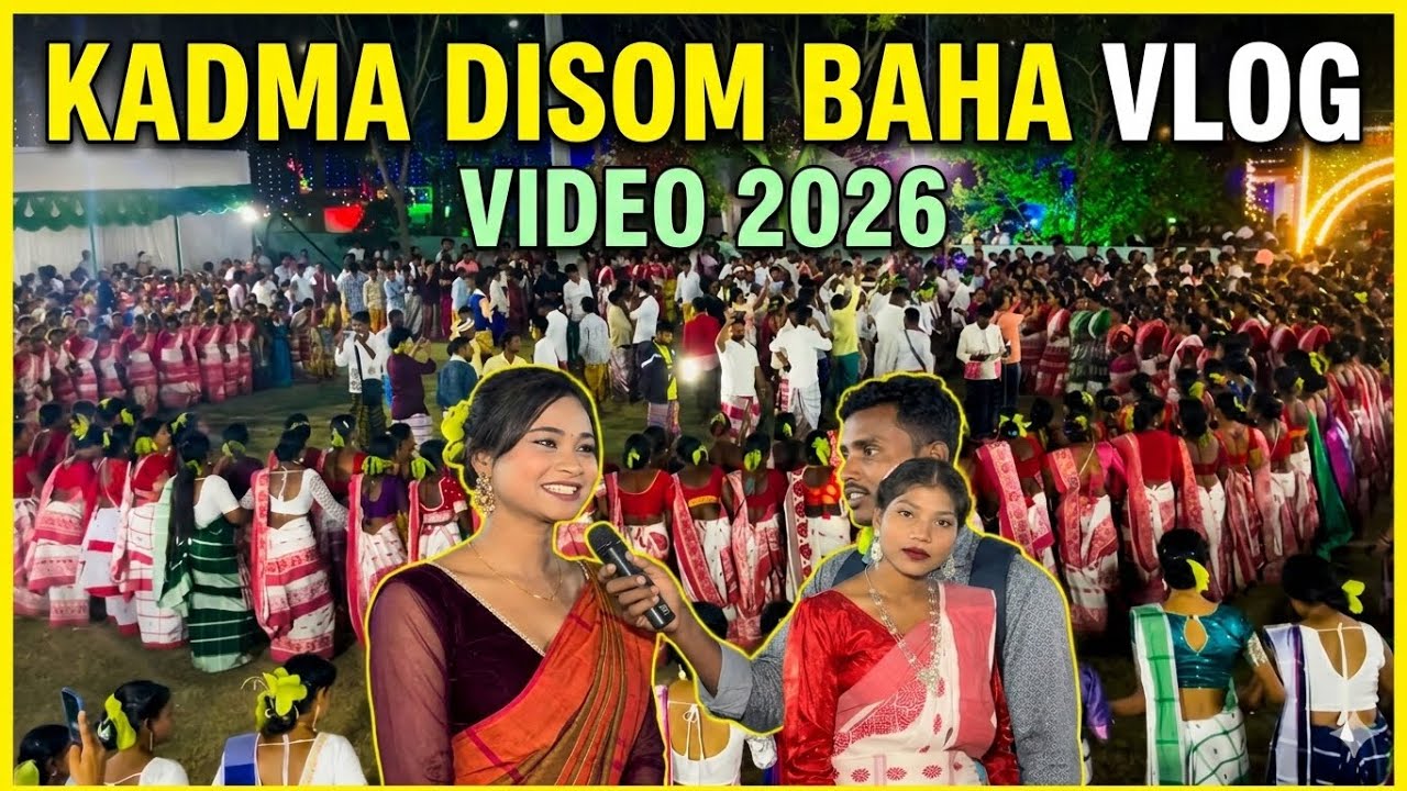 KADMA DISOM BAHA||NEW SANTHALI FULL VLOG VIDEO 2026 - YouTube