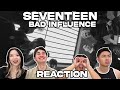 SEVENTEEN (세븐틴) 'Bad Influence (Prod. by Pharrell Williams)' REACTION!
