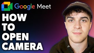 How to Open Camera on Google Meet (Full 2024 Guide) screenshot 3