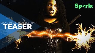 Body Jumpers: Resurrection - Teaser Trailer | Sparkk TV