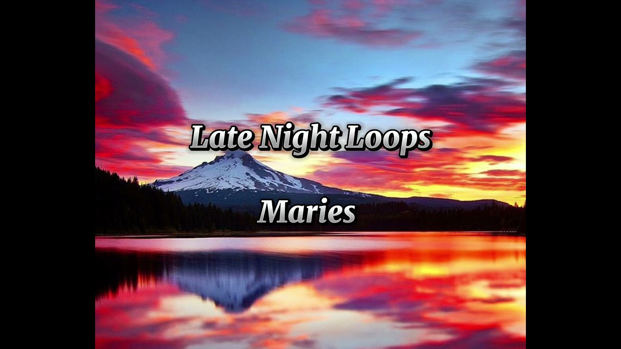 Late Night Loops (Official Music Video)