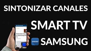 Sintonizar Canales en Samsung Smart TV