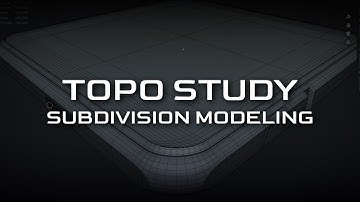 Topo Study - Subdivision Modeling