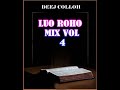 DeeJ ColloH - Best Of Luo Latest Roho Gospel Mix Vol 4