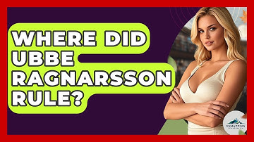Where Did Ubbe Ragnarsson Rule? - Unmapping Scandinavia