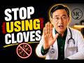 STOP Using CLOVES Like This After 50! (Big Mistake) | Cloves Side Effects