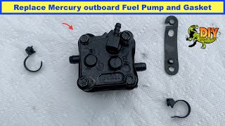 Replace Mercury Mariner 40hp outboard Fuel Pump