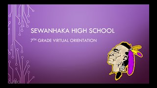 Sewanhaka High School - 7th Grade Orientation for Students