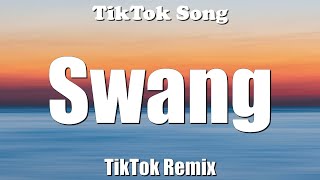 Swang - Rae Sremmurd (Tiktok Remix) (Lyrics) - TikTok Song