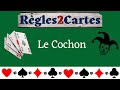 Rgle du cochon  un jeu de carte simple et fun  jouer entre amis ou en famille 