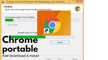 Free chrome portable browser download & installation ||*** make your browser easier***