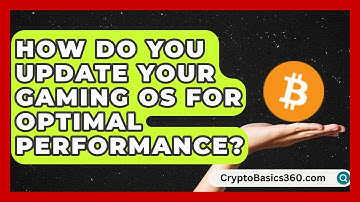 How Do You Update Your Gaming OS for Optimal Performance? | All About Operating Systems News