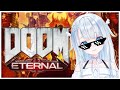 Today is the day I'm going to play "DOOM eternal". [Doom Eternal]
