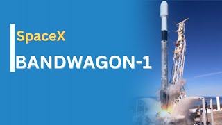 SpaceX Launch Bandwagon-1 Mission |#spacex #bandwagon_1