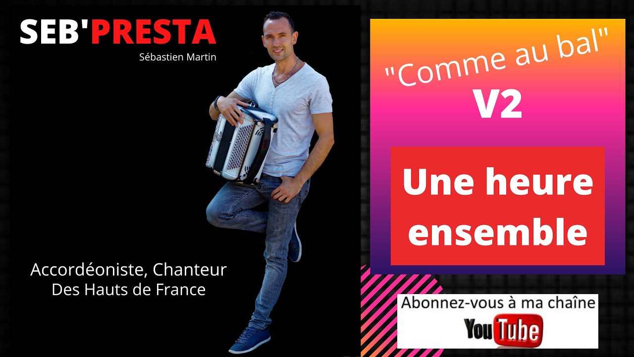 Seb'Presta: Une heure ensemble 