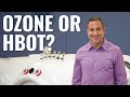 Should you use ozone or hbot