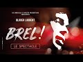 Brel  le spectacle  teaser 2022 fr