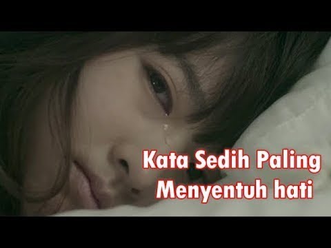  KATA KATA  SEDIH  KECEWA PALING MENYENTUH HATI YouTube