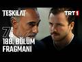 Teşkilat 188. Bölüm Fragmanı @trt1
