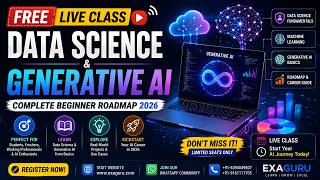 Data Science + Generative AI Roadmap for Beginners | Live Class by ExaGuru