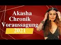 Akasha Chronik Voraussagung 2021 ‼