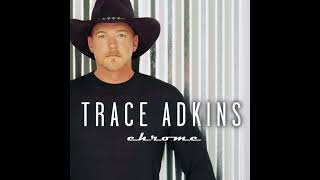 Chrome - Trace Adkins