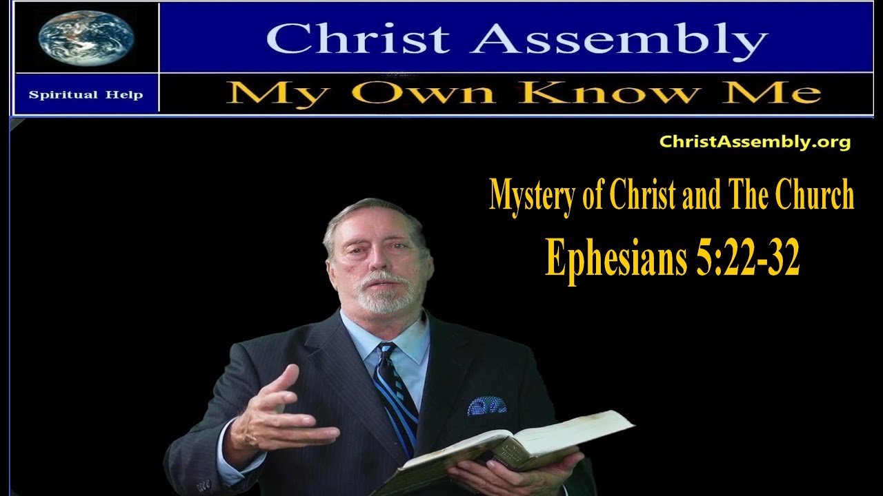 MYSTERY OF CHRIST AND THE CHURCH | Ephesians 5:32 - YouTube